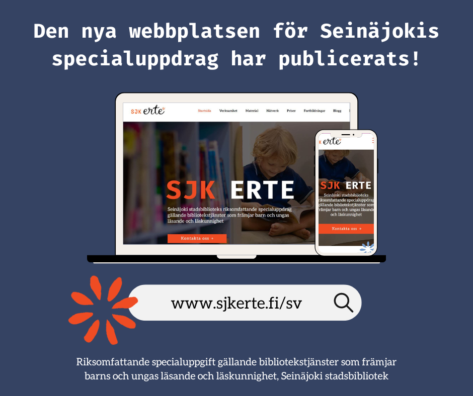 texten: Den nya webbplatsen för Seinäjokis specialuppdrag har publicerats! www.sjkerte.fi/sv. Bild på datorskärm och smarttelefonskärm med texten SJK ERTE